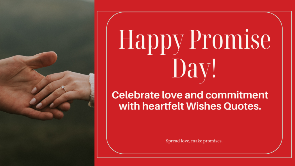 Celebrate Love and Commitment with Heartfelt Promise Day Wishes Quotes ...