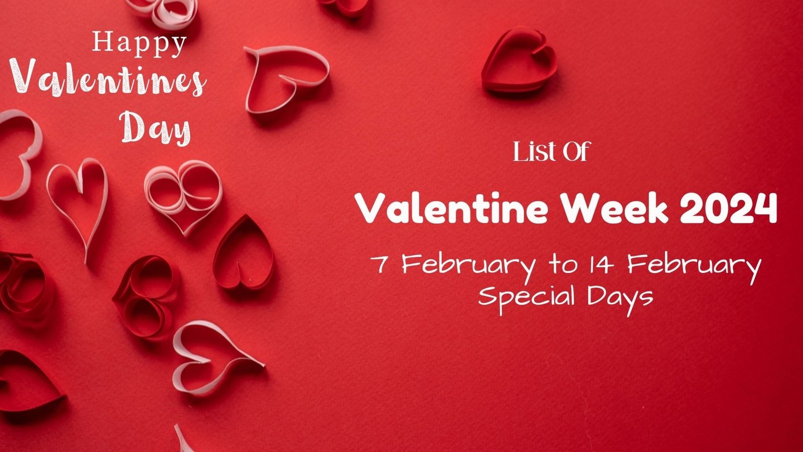 Love is in the Air: Valentine Week 2024 | 7 February to 14 February Special Days”