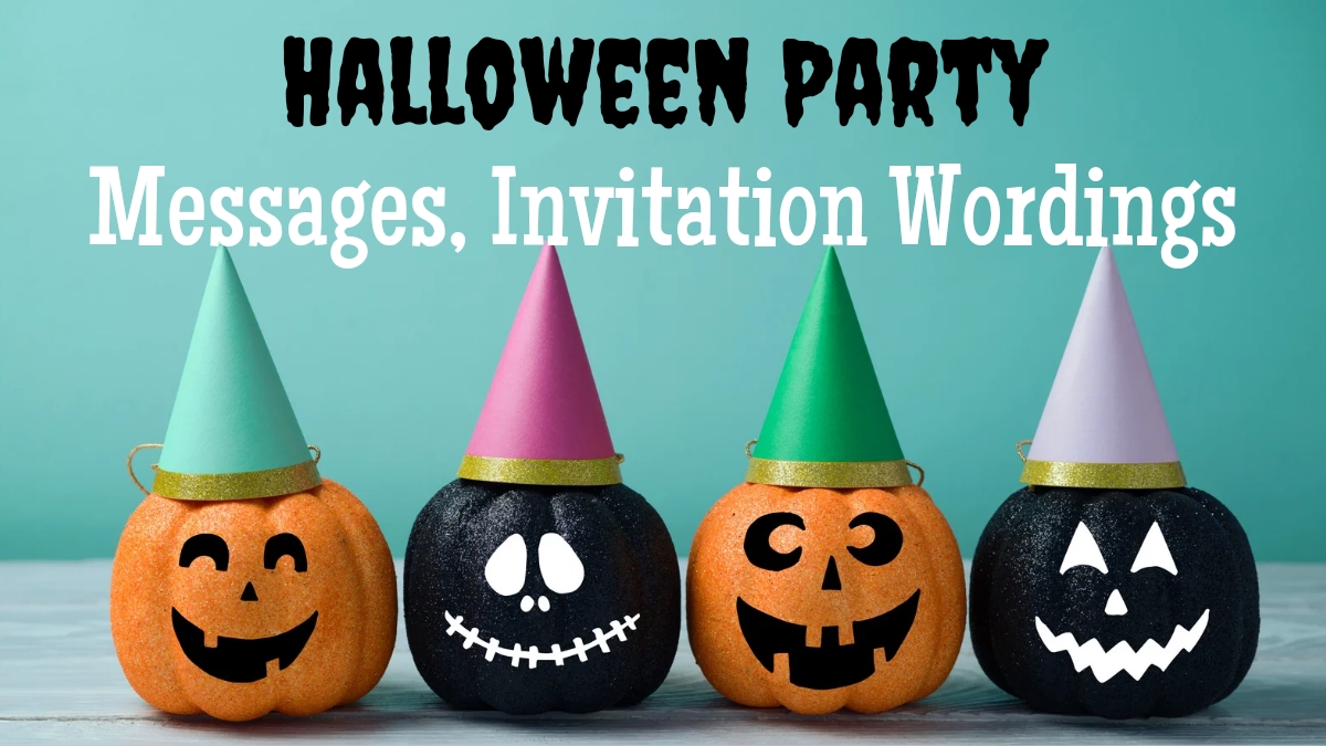 Halloween Party Messages, Halloween Invitation Wordings